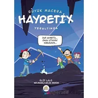 Hayretix Yeraltında - Elif Lale - Nar Ağacı Çocuk Yayınları