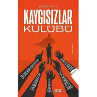 Kaygısızlar Kulübü - Şenol Ceviz - Giz Kitap