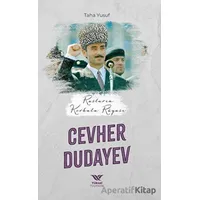 Rusların Korkulu Rüyası Cevher Dudayev - Taha Yusuf - Yüksel Yayıncılık