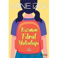 Kızımın Fıtrat Yolculuğu - Mine İzgi - Mihenk Kitap
