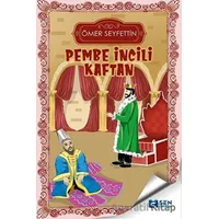 Pembe İncili Kaftan - Ömer Seyfettin - Sen Yayınları