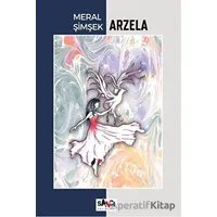 Arzela - Meral Şimşek - Sancı Yayınları