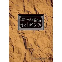 Talihsiz Defter - Kolektif - Apiko Defter