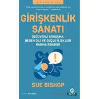 Girişkenlik Sanatı - Sue Bishop - Nova Kitap