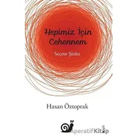 Hepimiz İçin Cehennem - Hasan Öztoprak - Sakin Kitap