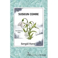 Suskun Cemre - Sergül Vural - Otantik Kitap