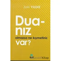 Duanız Olmazsa Ne Kıymetiniz Var? - Zeki Yıldız - Yafes Yayınları