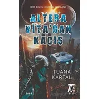 Altera Vitadan Kaçış - Tuana Kartal - Kitap At Yayınları