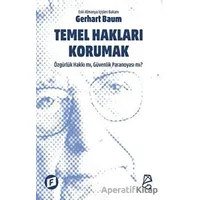 Temel Hakları Korumak - Gerhart Baum - Serbest Kitaplar