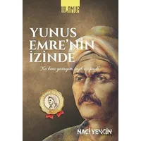 Yunus Emrenin İzinde - Naci Yengin - Ihlamur