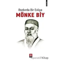 Bozkırda Bir Evliya - Mönke Biy - Bakıtjan Kosanov - Tedev Yayınları