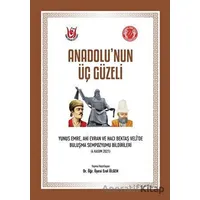 Anadolu’nun Üç Güzeli - Kolektif - Tedev Yayınları