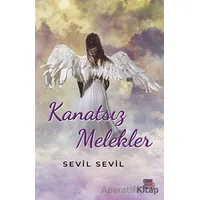 Kanatsız Melekler - Sevil Sevil - Servet Yayınevi