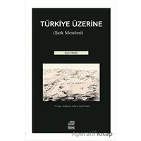 Türkiye Üzerine - Karl Marx - Sümer Yayıncılık