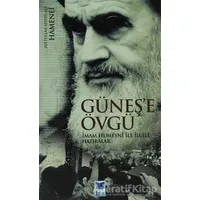 Güneş’e Övgü - Ayetullah Seyyid Ali Hamenei - Feta Yayıncılık