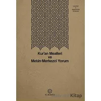 Kur’an Mealleri ve Metin-Merkezci Yorum - Kolektif - Kuramer Yayınları