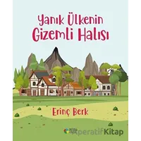 Yanık Ülkenin Gizemli Halısı - Erinç Berk - Roza Çocuk Yayınları