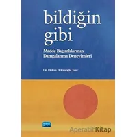Bildiğin Gibi - Madde Bağımlılarının Damgalanma Deneyimleri