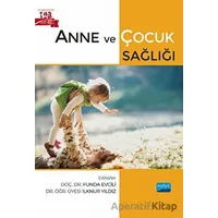 Anne ve Çocuk Sağlığı - Şenay Aras Doğan - Nobel Akademik Yayıncılık