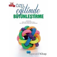 Özel Eğitimde Bütünleştirme - Kolektif - Nobel Akademik Yayıncılık