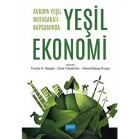 Avrupa Yeşil Mutabakatı Kapsamında Yeşil Ekonomi - Kolektif - Nobel Akademik Yayıncılık