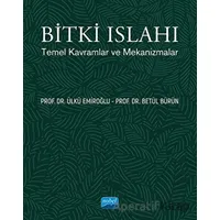 Bitki Islahı - Temel Kavramlar ve Mekanizmalar - Betül Bürün - Nobel Akademik Yayıncılık