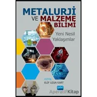 Metalürji Ve Malzeme Bilimi - Kolektif - Nobel Akademik Yayıncılık