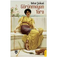 Görünmeyen Yara - Mor Jokai - Dorlion Yayınları
