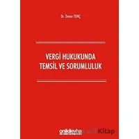 Vergi Hukukunda Temsil ve Sorumluluk - Zinnur Tunç - On İki Levha Yayınları