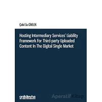 Hosting Intermediary Services Liability Framework for Third-Party Uploaded Content in the Digital Si