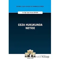 Ceza Hukukunda Netice - Murat Ceyhan - On İki Levha Yayınları