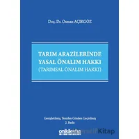 Tarım Arazilerinde Yasal Önalım Hakkı - Osman Açıkgöz - On İki Levha Yayınları