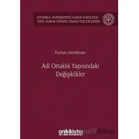 Adi Ortaklık Yapısındaki Değişiklikler - Furkan Derdiman - On İki Levha Yayınları