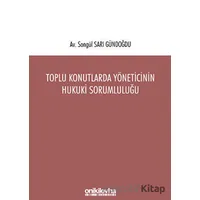 Toplu Konutlarda Yöneticinin Hukuki Sorumluluğu - Songül Sarı Gündoğdu - On İki Levha Yayınları