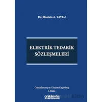 Elektrik Tedarik Sözleşmeleri - Mustafa A. Yavuz - On İki Levha Yayınları