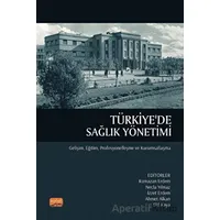 Türkiyede Sağlık Yönetimi - Ahmet Alkan - Nobel Bilimsel Eserler