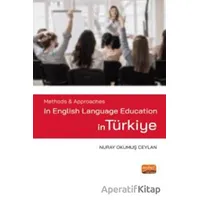 Methods & Approaches in English Language Education in Türkiye