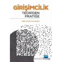 Girişimcilik: Teoriden Pratiğe - Kolektif - Nobel Akademik Yayıncılık