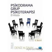 Psikodrama Grup Psikoterapisi El Kitabı - Deniz Altınay - Nobel Akademik Yayıncılık