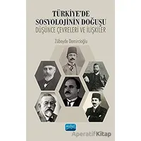 Türkiyede Sosyolojinin Doğuşu - Zübeyde Demircioğlu - Nobel Akademik Yayıncılık