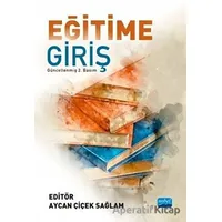 Eğitime Giriş - Mustafa Cinoğlu - Nobel Akademik Yayıncılık