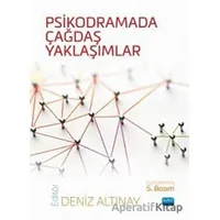 Psikodramada Çağdaş Yaklaşımlar - Neşe Karabekir - Nobel Akademik Yayıncılık