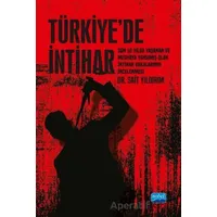 Türkiyede İntihar - Sait Yıldırım - Nobel Akademik Yayıncılık