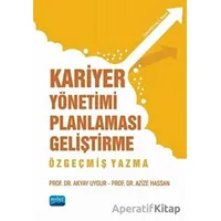 Kariyer Yönetimi Planlaması Geliştirme - Azize Hassan - Nobel Akademik Yayıncılık