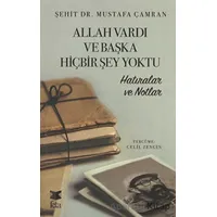 Allah Vardı ve Başka Hiçbir Şey Yoktu - Mustafa Çamran - Feta Yayıncılık
