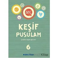 Keşif Pusulam 6 - Kolektif - Multibem Yayınları