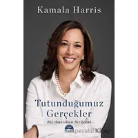 Tutunduğumuz Gerc¸ekler - Kamala Harris - Martı Yayınları