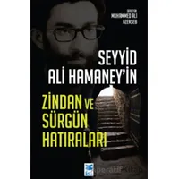 Seyyid Ali Hamaney’in Zindan ve Sürgün Hatıraları - Muhammed Ali Azerşeb - Feta Yayıncılık