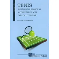 Tenis İleri Seviye Sporcu ve Antrenörler İçin Yaratıcı Oyunlar