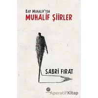 Bay Muhaliften Muhalif Şiirler - Sabri Fırat - Sidar Yayınları
